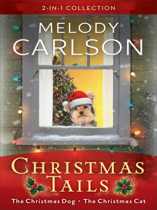 Cover image for Christmas Tails: The Christmas Dog ; The Christmas Cat